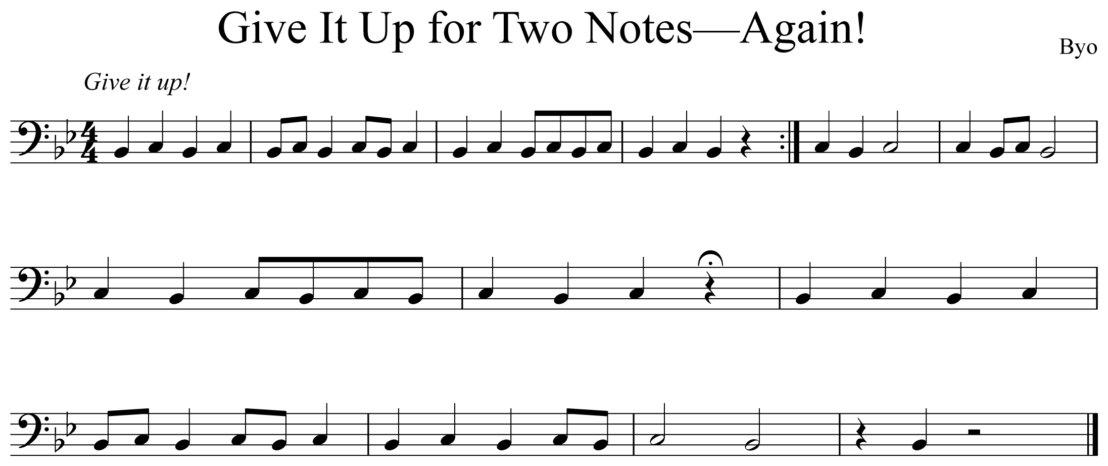 Give it up for Two Notes Yet Again Notation Trombone